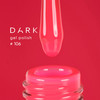 Gel polish DARK New collection 106 light crimson 6 ml - Фото №2