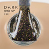 Top hybrydowy Dark Shine Top 3 bez warstwy lepkiej 10 ml - Фото №2