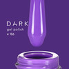 Gel polish DARK New collection 186 violet 6 ml - Фото №2