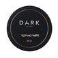 Топ DARK Top No Wipe без липкого слоя 30 мл